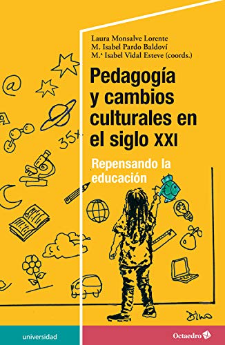 pedagogia y cambios y cambios culturales en siglo xxi