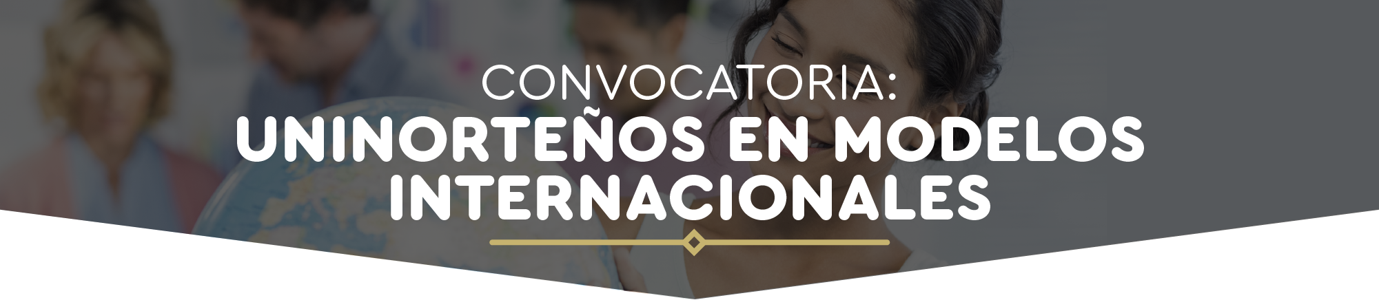 Convocatoria uninorteños en modelos internacionales