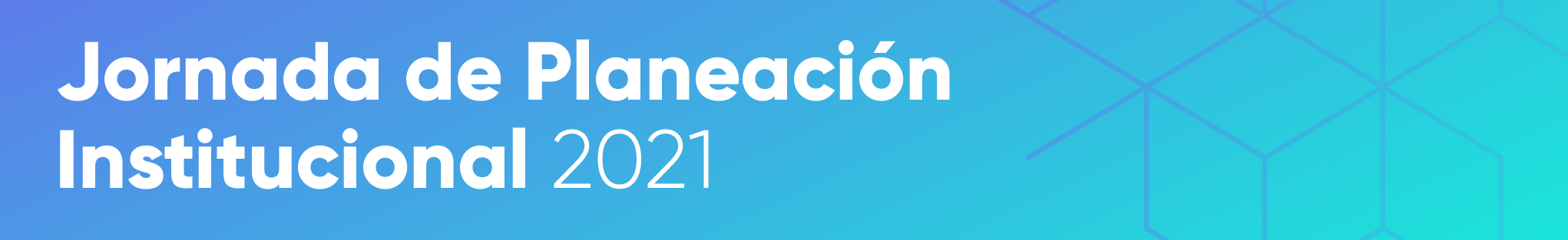 Jornada de planeación institucional 2021