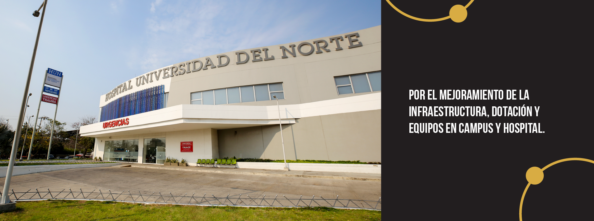 Banner para el mejoramiento de la infraestructura, dotación y equipos en campus y hospital