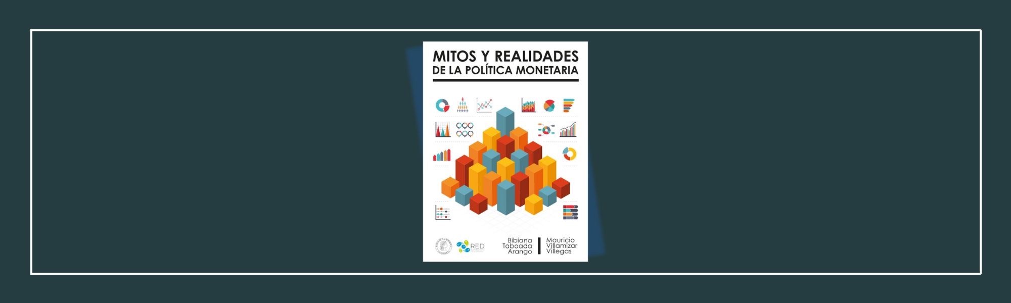 banner-libro-Mitos-y-Realidades-de-la-Politica-MOnetaria.png