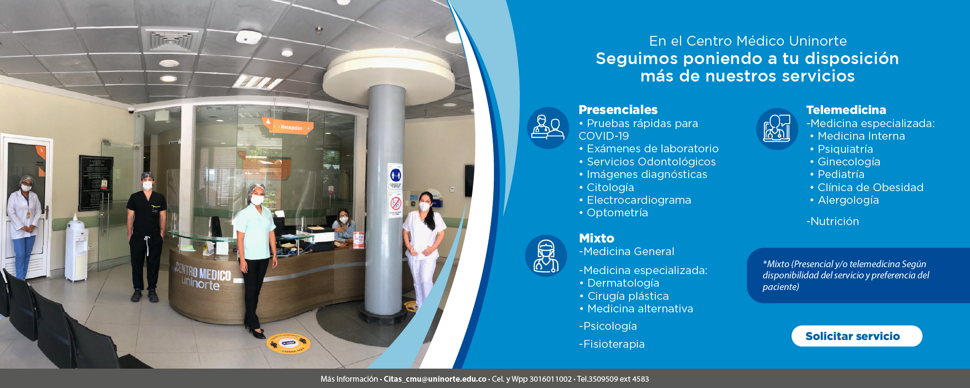 En el Centro Médico Uninorte Seguimos poniendo a tu disposición más de nuestros servicios