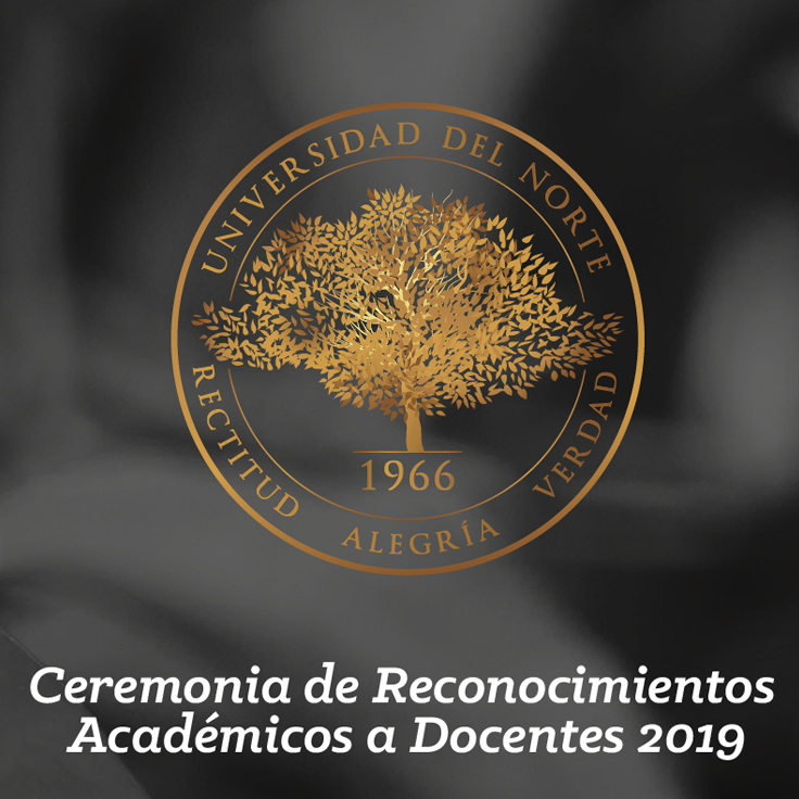 Ceremonia de Reconocimientos Académicos al Docente