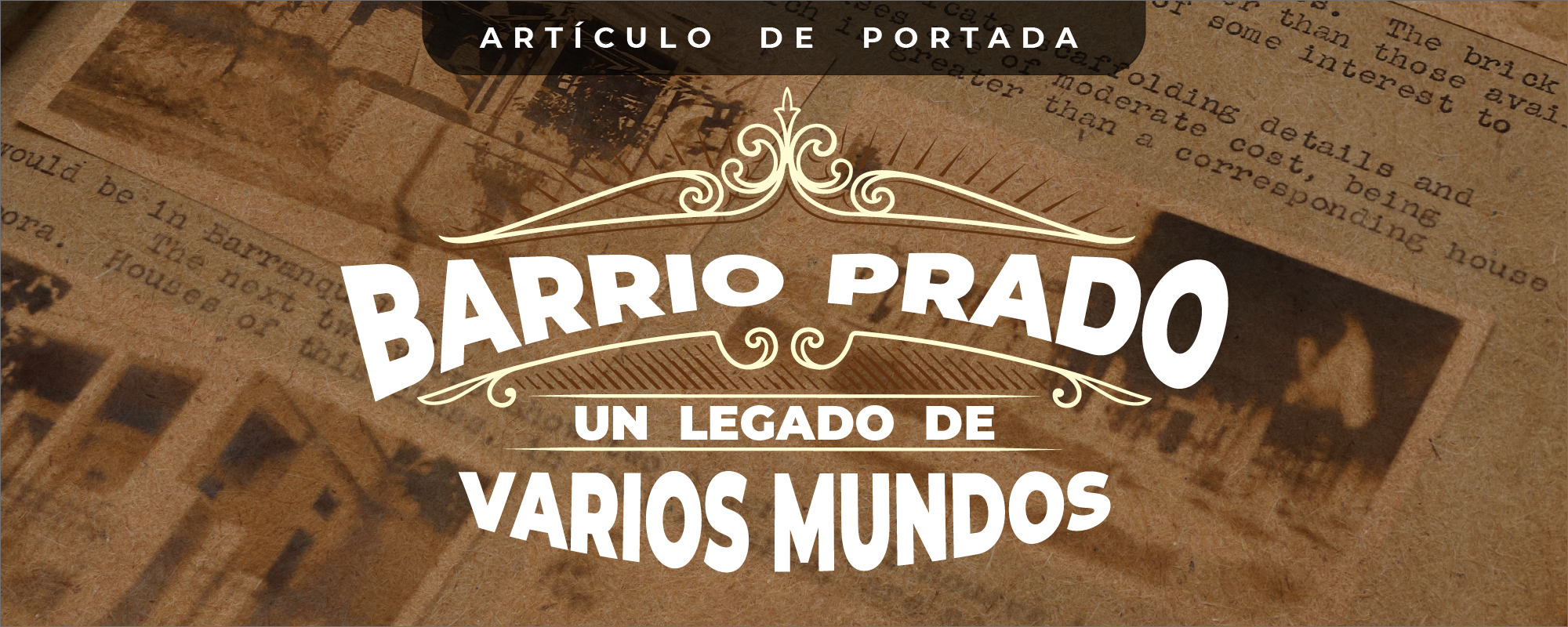 Barrio Prado Un legado de varios mundos