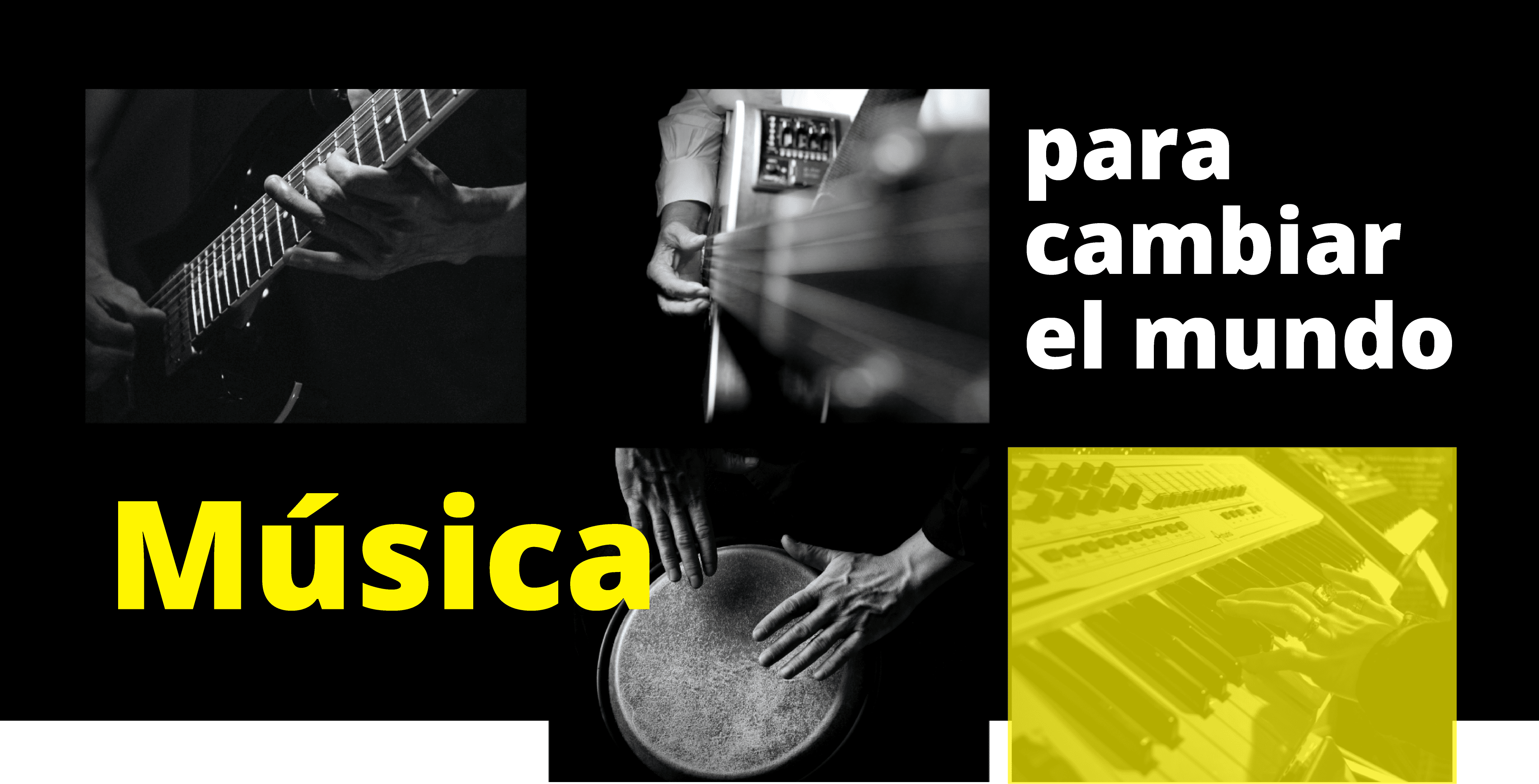 Música para cambiar el mundo