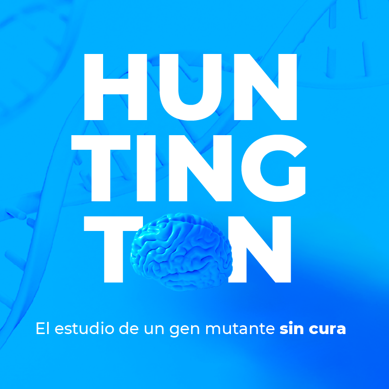 Huntington: El estudio de un gen mutante sin cura