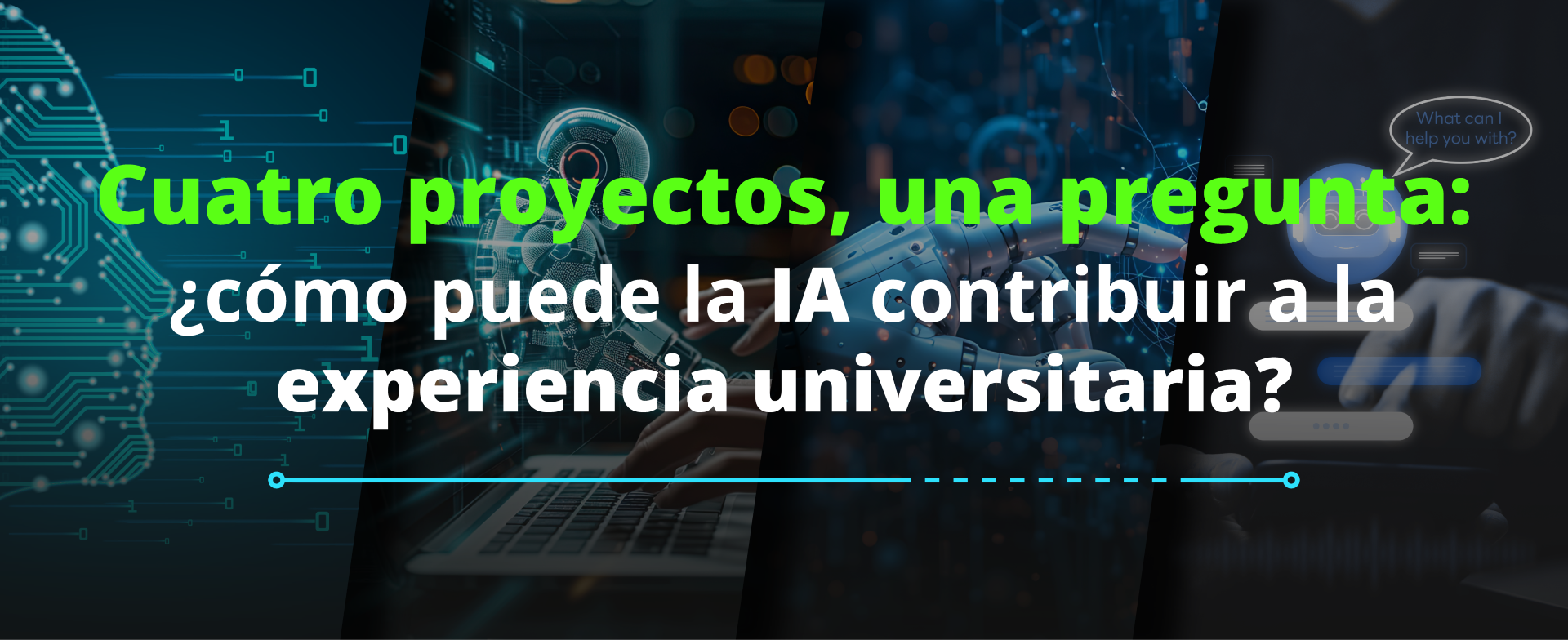 Cuatro proyectos, una pregunta: ¿cómo puede la IA contribuir a la experiencia universitaria?