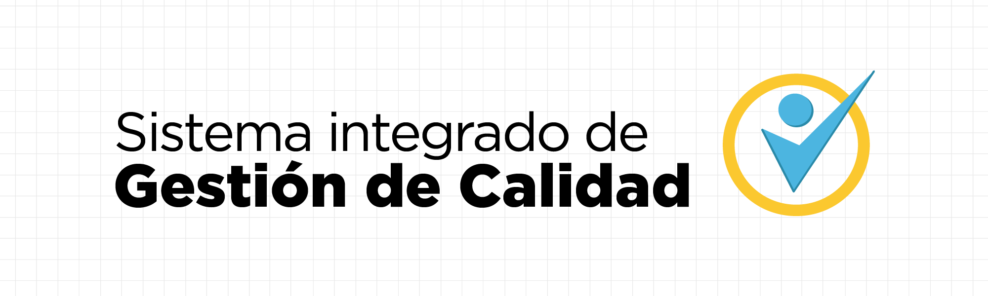 Sistema integrado de gestión de calidad