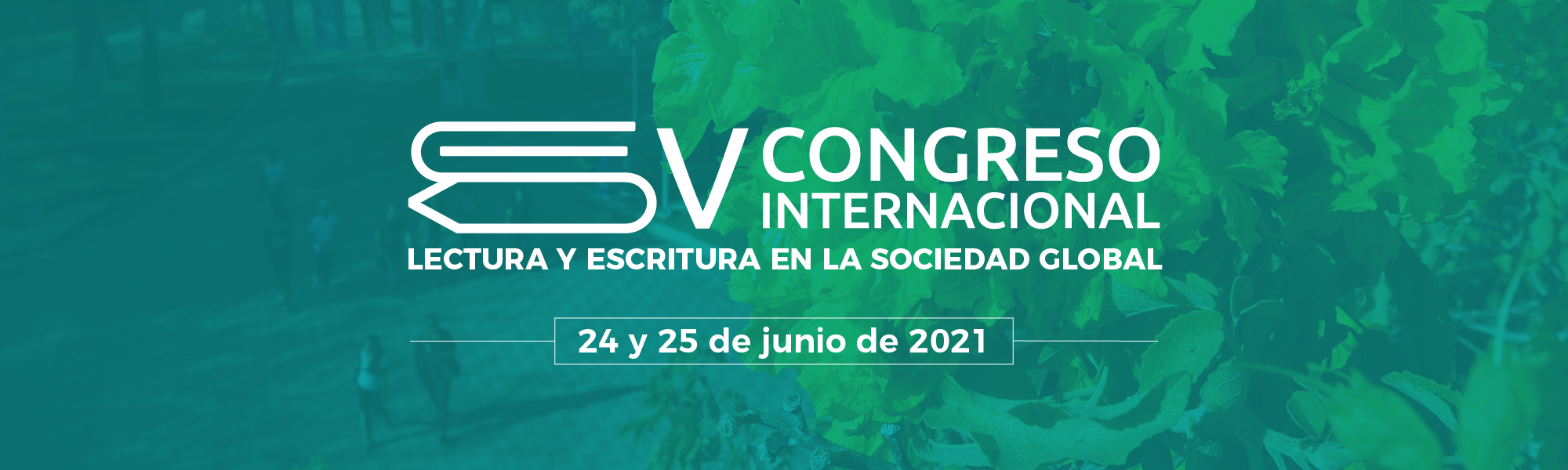 Congreso Internacional: Lectura y Escritura en la Sociedad Global