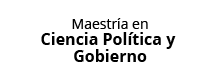 Maestría en Ciencia Política y Gobierno