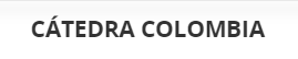 Cátedra Colombia