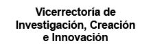 Vicerrectoría de Investigación, Creación e Innovación